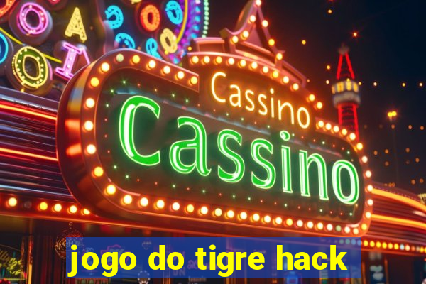 jogo do tigre hack